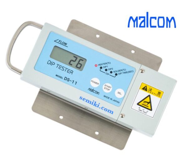 MALCOM DS-11 Dip Tester máy phân tích nhiệt độ bể hàn nhúng (0～300℃)